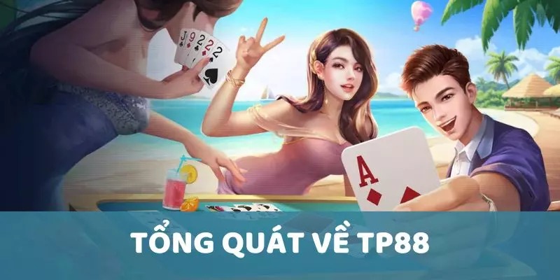 TP88 - Địa chỉ cá cược lý tưởng với đa dạng dịch vụ đặc biệt tp88